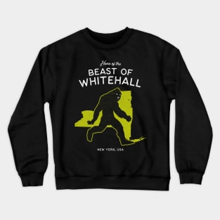 Home of the Beast of Whitehall - New York USA Cryptid Crewneck Sweatshirt